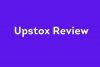 Upstox Review