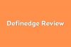 Definedge Review