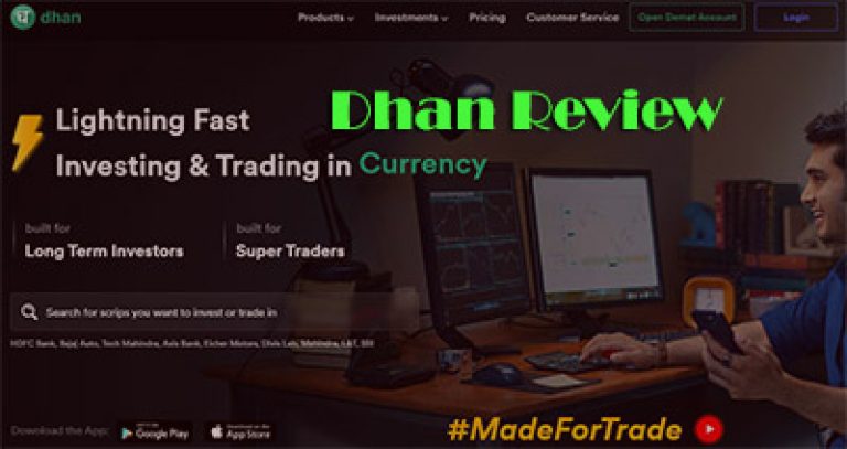 Dhan Review