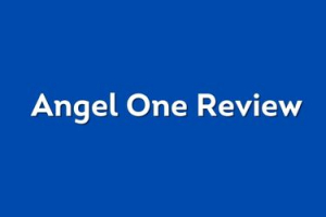 Angelone Review 2025: Charges, Margin, Demat Account & Apps
